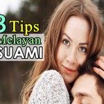 8 Tips Melayan Suami Agar Terus Mencintai Anda