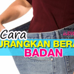 Cara Kurangkan Berat Badan Lepas Kahwin