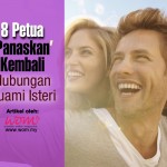 8  Tips Hangatkan Kembali Hubungan Suami Isteri