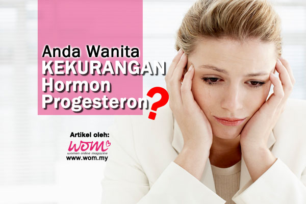 Kekurangan Hormon Progesteron - women online magazine