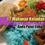 17 Makanan Kelantan Paling Sedap