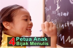 Petua Anak Bijak Menulis-women online magazine