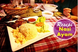 Resepi Nasi Ayam-women online magazine