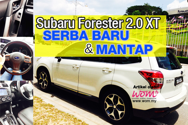 Subaru Forester Malaysia