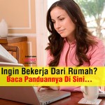 Jom,Bekerja Dari Rumah. Lebih Mudah Dan Menyeronokkan!