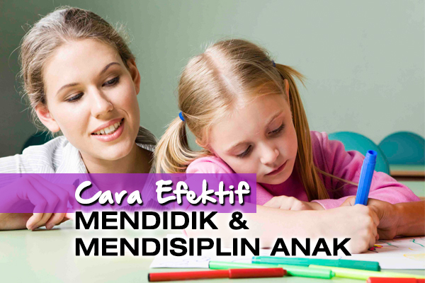 cara efektif mendidik anak - women online magazine