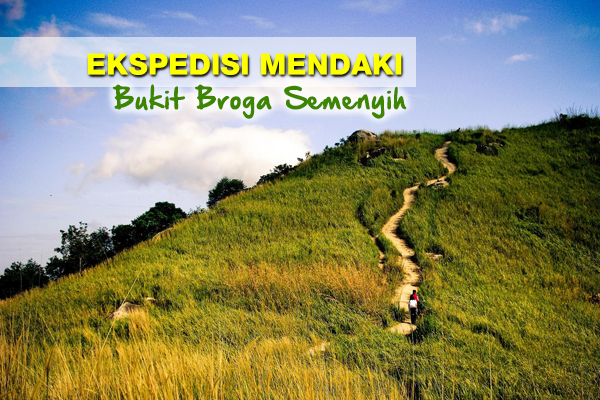 ekspedisi mendaki bukit broga semenyih - women online magazine