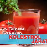 Jus Tomato Hapuskan Kolesterol Jahat