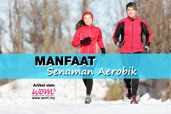 manfaat senaman aerobik - women online magazine