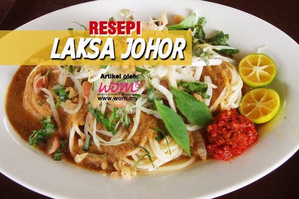 resepi laksa johor - women online magazine