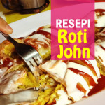 Resepi Roti John Sedap