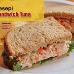 Resepi Sandwich Tuna Cukup Rasa