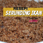 Resepi Serunding Ikan Terbaik!!!