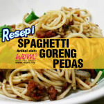 Spaghetti Goreng Pedas