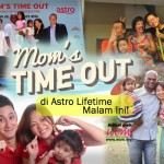 Kelakarnya Bila Suami Jadi Suri Rumah… Tonton “Mom’s Time Out” di Astro Lifetime Malam Ini!