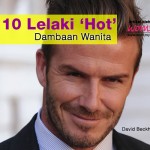 10 Lelaki ‘Hot’ Pujaan Ramai Wanita