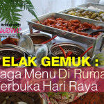 Ketahui Menu Hari Raya Yang Boleh Buat Kita Gemuk