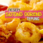 Resepi Sotong Goreng Tepung