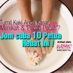 10 Petua Merawat Tumit Kaki Pecah