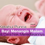 7 Punca Bayi Menangis Malam