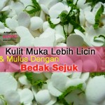 10 Kelebihan Bedak Sejuk Untuk Putih Dan Licinkan Muka