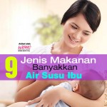 9 Jenis Makanan Banyakkan Air Susu Ibu