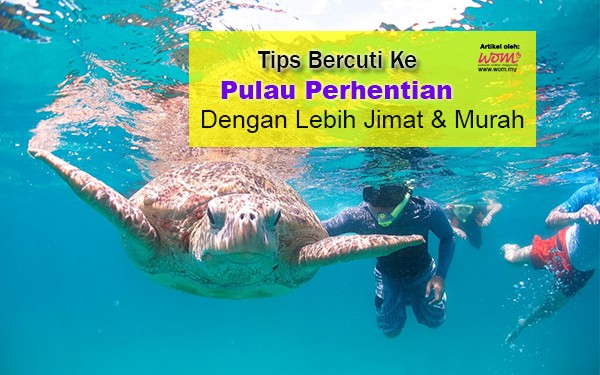 pakej percutian pulau perhentian - women online magazine