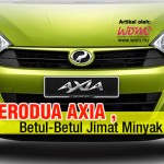 Perodua Axia, Betul-Betul Jimat Minyak!