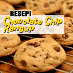 Resepi Biskut Chocolate Chip Ala Famous Amos