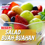 Nikmati Resepi Salad Buah-buahan Segar