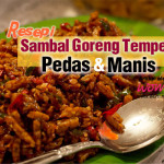 Mesti Cuba! Resepi Sambal Goreng Tempe Pedas Manis