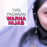 Tips Memilih Dan Memadupadankan Warna Hijab