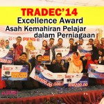 TRADEC’14 Excellence Award Asah Kemahiran Pelajar Dalam Perniagaan