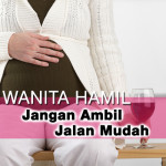 19 Larangan Ibu Hamil